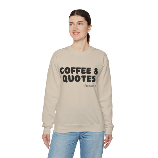 Coffee & Quotes Sweatshirt